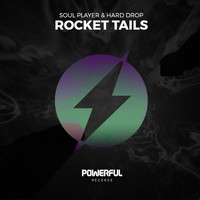 Soul Player - Rocket Tails