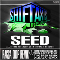 Seed - Ragga Drop Remix EP