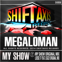 Megaloman - My Show
