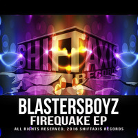 BlastersBoyz - Firequake EP