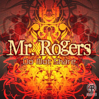 MR. ROGERS - DO NOT SHARE
