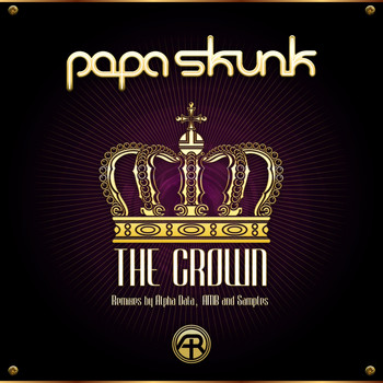 Papa Skunk - The Crown