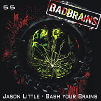 Jason Little - Bash Your Brains