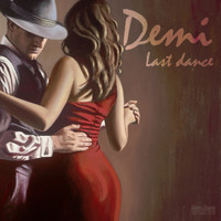 DEMI - Last Dance