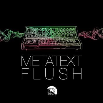 Metatext - Flush