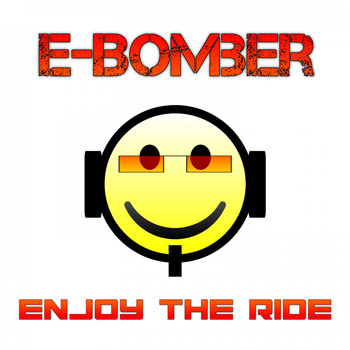 E-Bomber - Enjoy the Ride