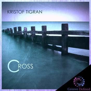 Kristof Tigran - Cross