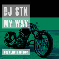 DJ Stk - My Way