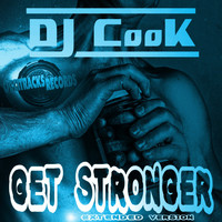 DJ Cook - Get Stronger (Extended Version)