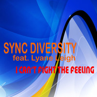 Sync Diversity feat. Lyane Leigh - I Can't Fight the Feeling