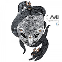 Slavaki - Daydreaming