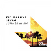 Kid Massive & Sevag - Summer in Rio