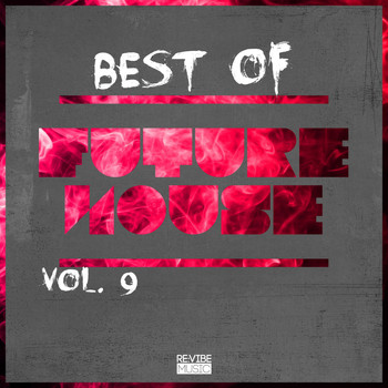 Various Artists - Best of Future House, Vol. 9