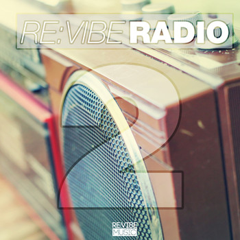 Various Artists - Re:Vibe Radio, Vol. 2