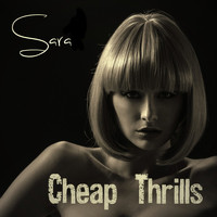 Sara - Cheap Thrills