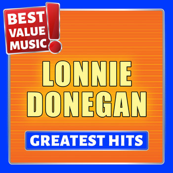 Lonnie Donegan - Lonnie Donegan - Greatest Hits (Best Value Music)