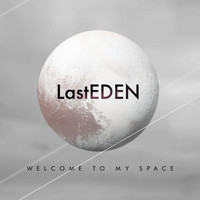 LastEDEN - Welcome to My Space