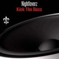Nightloverz - Kick the Bass