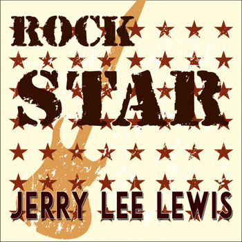 Jerry Lee Lewis - Rock Star