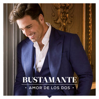 Bustamante - Amor De Los Dos