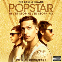 The Lonely Island - Popstar: Never Stop Never Stopping (Explicit)