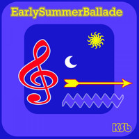 KSB - Early Summer Ballade