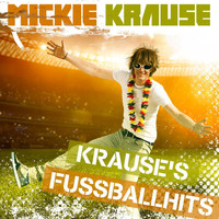 Mickie Krause - Krause's Fussballhits