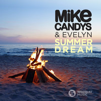 Mike Candys & Evelyn - Summer Dream