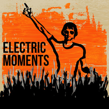 Various Artists - Electric Moments