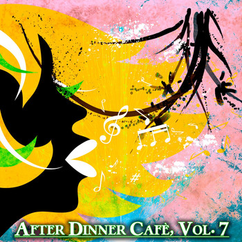 Various Artists - After Dinner Cafè, Vol. 7 (Intense Chillout Mix)