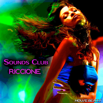 Various Artists - Sounds Club "Riccione" (House Beats)
