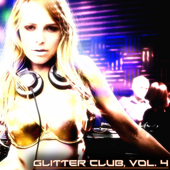 Various Artists - Glitter Club, Vol. 4 (House Class)