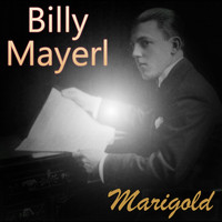 Billy Mayerl - Marigold