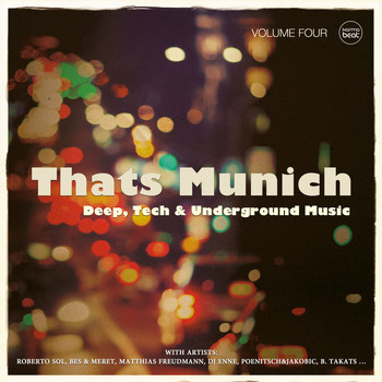 Various Artists - That's Munich, Vol. 4 (Deep, Tech & Underground Music)