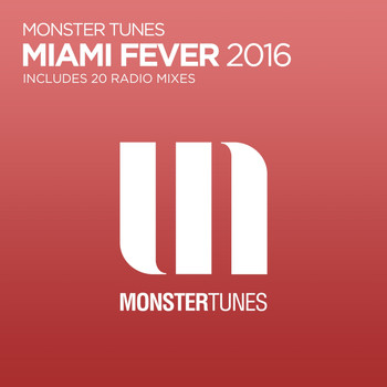 Various Artists - Monster Tunes: Miami Fever 2016