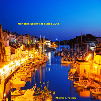 Various Artists - Menorca Essential Tunes 2016