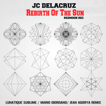 JC Delacruz - Rebirth Of The Sun