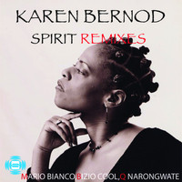 Karen Bernod - Spirit Remixes