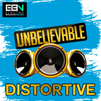 Distortive - Unbelievable
