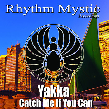 Yakka - Catch Me If You Can