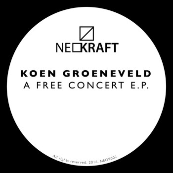 Koen Groeneveld - A Free Concert E.P.