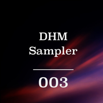 Various Artists - DHM Sampler 003