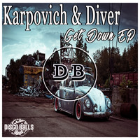 Karpovich & Diver - Get Down EP