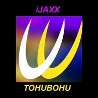 iJaxx - Tohubohu