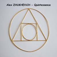 Alex Zhukhevich - Quintessence