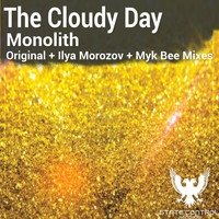 The Cloudy Day - Monolith