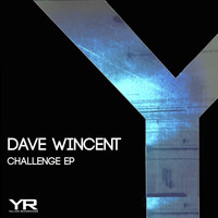 Dave Wincent - Challenge EP