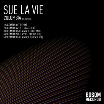 Sue La Vie - Colombia (The Remixes)