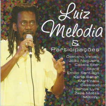 Luiz Melodia - Luiz Melodia & Participações