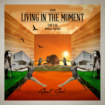 Lou Van - Living In The Moment